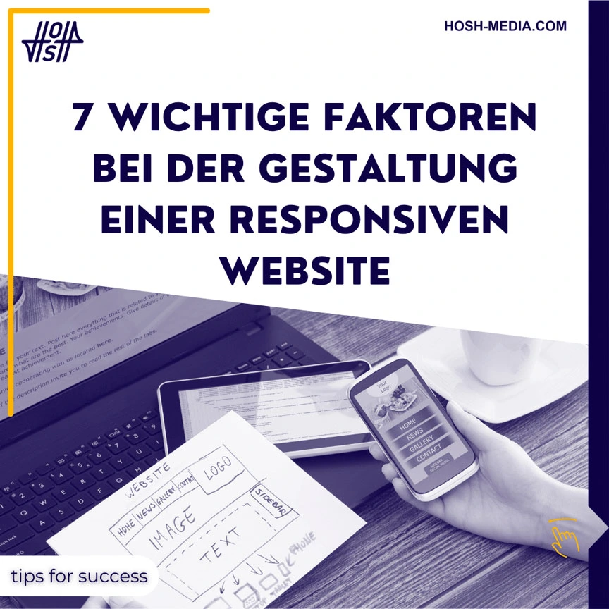 7 Wichtige Faktoren Bei Der Gestaltung Einer Responsiven Website | HOSH ...